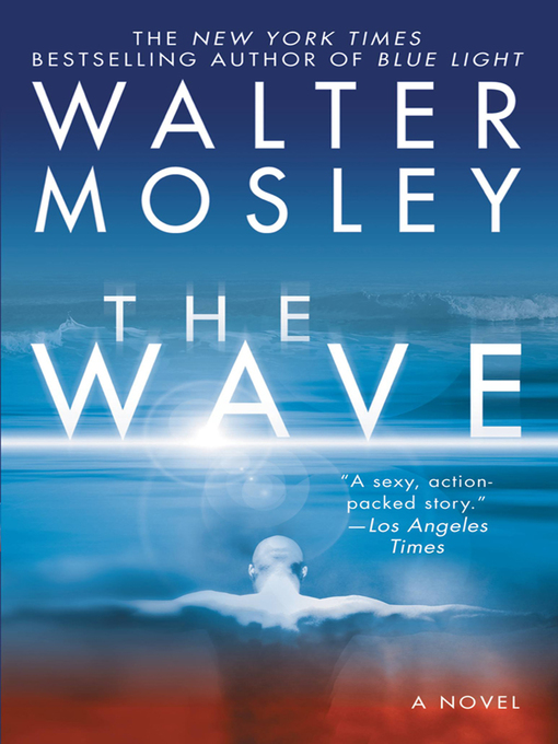 Title details for The Wave by Walter Mosley - Wait list